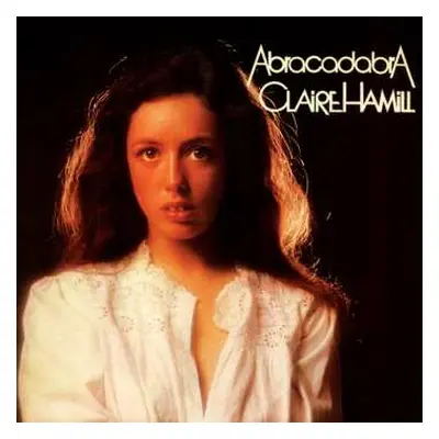 LP Claire Hamill: Abracadabra