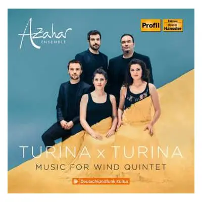 CD Joaquin Turina: Turina x Turina. Music For Wind Quintet