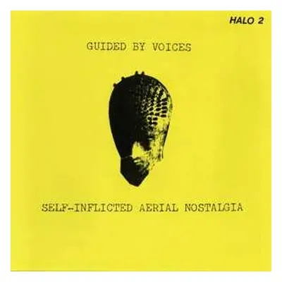 LP Guided By Voices: Self-Inflicted Aerial Nostalgia