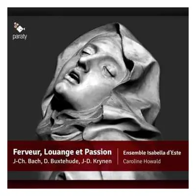 CD Dieterich Buxtehude: Ferveur, Louange Et Passion