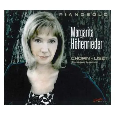 CD Frédéric Chopin: Margarita Höhenrieder - Chopin & Liszt