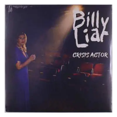 LP Billy Liar: Crisis Actor