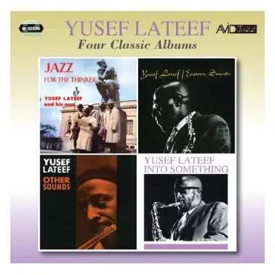 2CD Yusef Lateef: Jazz For The Thinker / Eastern Sounds / Other Sounds / Into Something