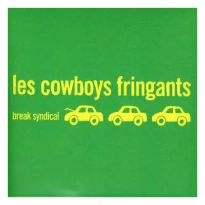 CD Les Cowboys Fringants: Break Syndical