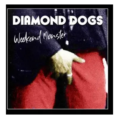 LP Diamond Dogs: Weekend Monster