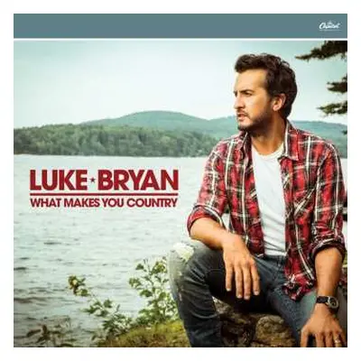 CD Luke Bryan: What Makes You Country