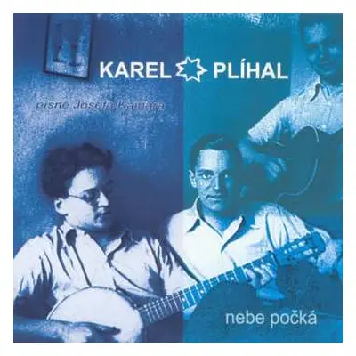 CD Karel Plíhal: Nebe Počká