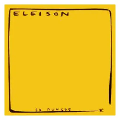 CD Eleison: La Mouche