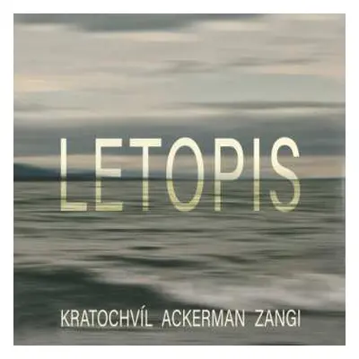 LP Martin Kratochvíl: Letopis