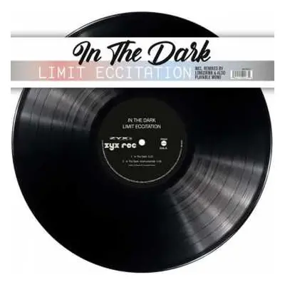 LP Limit Eccitation: In The Dark