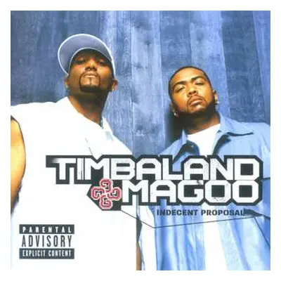 2LP Timbaland & Magoo: Indecent Proposal