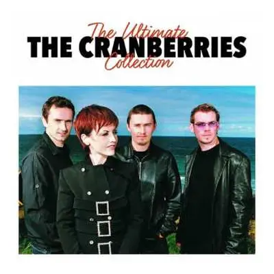 2CD The Cranberries: The Ultimate Collection