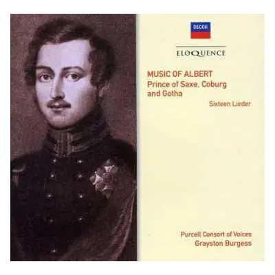 CD Albert, Prince Consort: Music of Albert. Prince of Saxe, Coburg and Gotha. Sixteen Lieder