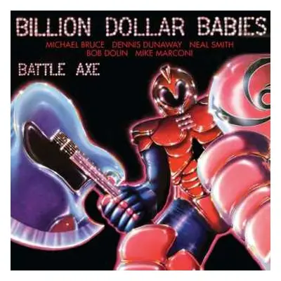 3CD Billion Dollar Babies: Battle Axe DLX