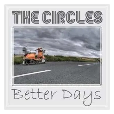 SP The Circles: Better Days