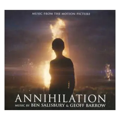 CD Ben Salisbury: Annihilation (Music From The Motion Picture)