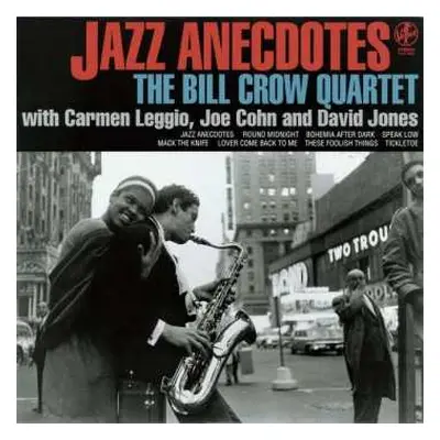 LP Bill Crow Quartet: Jazz Anecdotes LTD