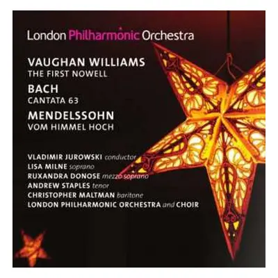 CD Johann Sebastian Bach: Vaughan Williams: The First Nowell / Bach: Cantata 63 / Mendelssohn: V