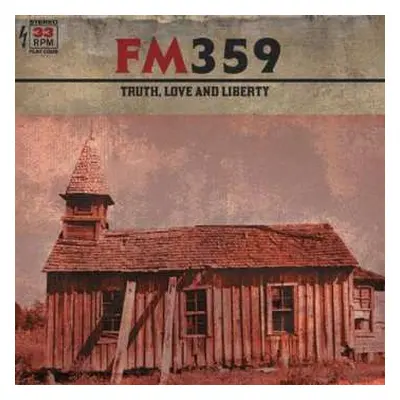 CD FM359: Truth, Love And Liberty