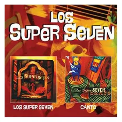 2CD Los Super Seven: Los Super Seven / Canto