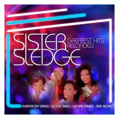 CD Sister Sledge: Greatest Hits Reloaded