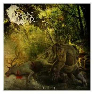 CD Bran Barr: Sidh