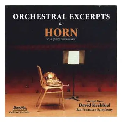 CD Arthur Krehbiel: Orchestral Excerpts For Horn