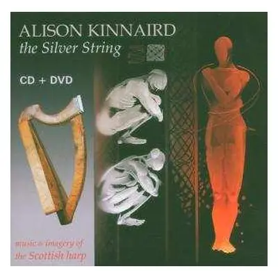 CD/DVD Alison Kinnaird: The Silver String