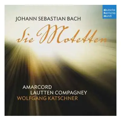 CD Johann Sebastian Bach: Die Motetten