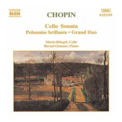 CD Frédéric Chopin: Cello Sonata • Polonaise Brillante • Grand Duo