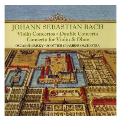 CD Johann Sebastian Bach: Violin Concertos