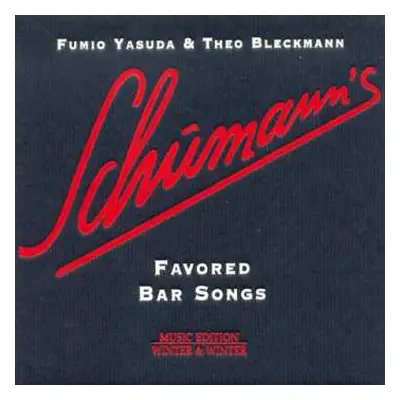 CD Fumio Yasuda: Schumann's Favored Bar Songs