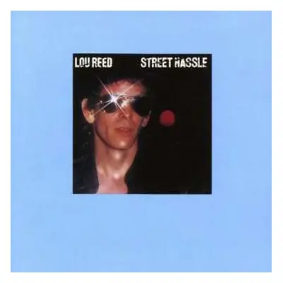 CD Lou Reed: Street Hassle