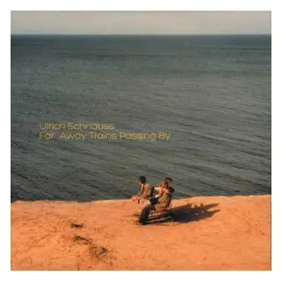 2CD Ulrich Schnauss: Far Away Trains Passing By