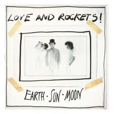 LP Love And Rockets: Earth • Sun • Moon