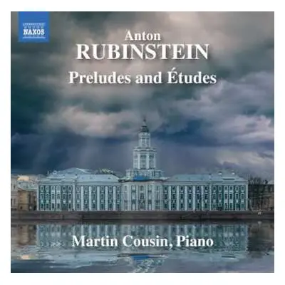 CD Anton Rubinstein: Preludes And Études