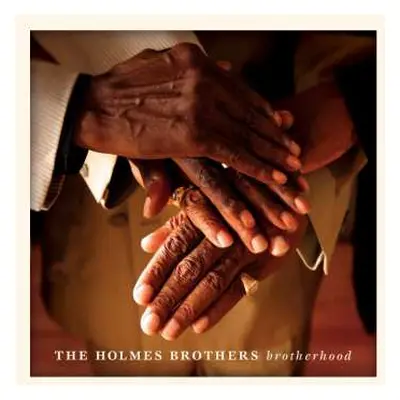 CD The Holmes Brothers: Brotherhood