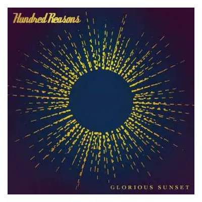 CD Hundred Reasons: Glorious Sunset