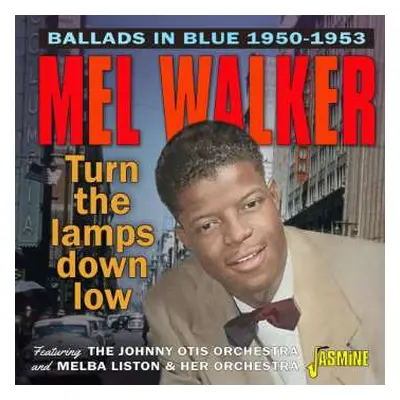 CD Mel Walker: Turn The Lamps Down Low: Ballads In Blue