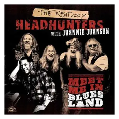 CD The Kentucky Headhunters: Meet Me In Bluesland