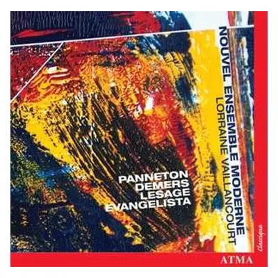 CD Nouvel Ensemble Moderne: Panneton - Demers - Lesage - Evangelista