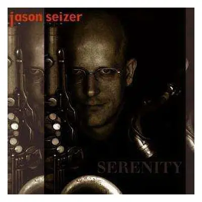 CD Jason Seizer: Serenity