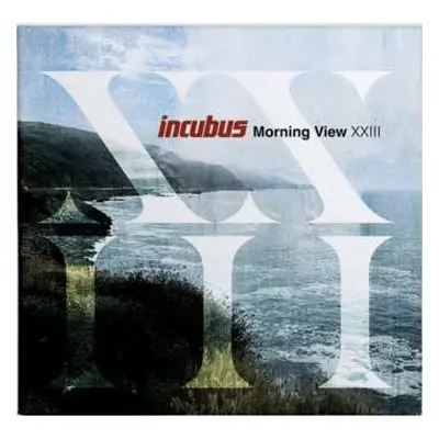 CD Incubus: Morning View XXIII