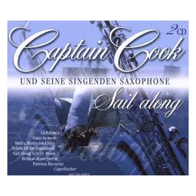 2CD Captain Cook Und Seine Singenden Saxophone: Sail Along