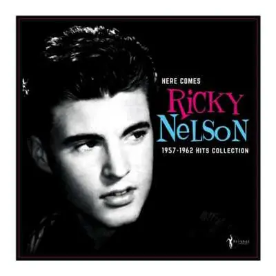 LP Ricky Nelson: Here Comes Ricky Nelson 1957-1962 Hits Collection