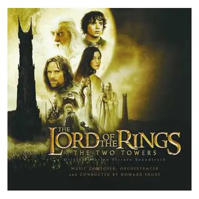 CD Howard Shore: The Lord Of The Rings: The Two Towers (Original Motion Picture Soundtrack)