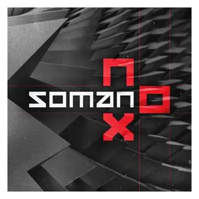 CD Soman: Nox