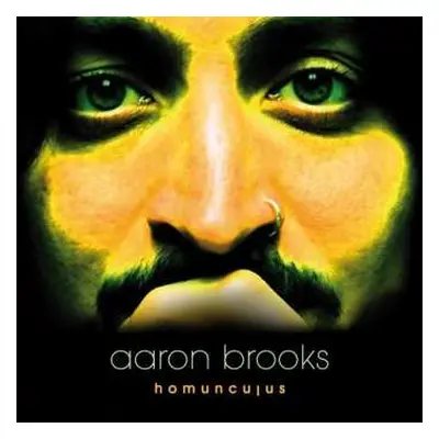 LP Aaron Brooks: Homunculus