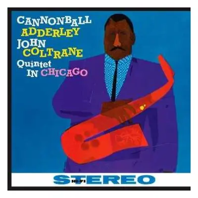 LP The Cannonball Adderley Quintet: Quintet In Chicago LTD