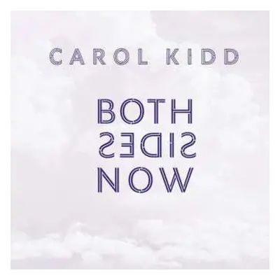 LP Carol Kidd: Both Sides Now LTD | NUM